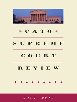 cover image of Cato Supreme Court Review, 2009-2010